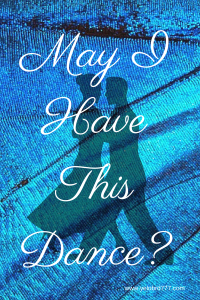 May I Have This Dance?