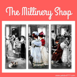 The Millinery Shop